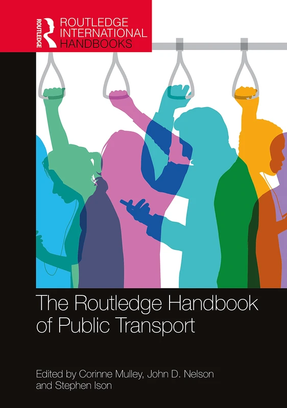 The Routledge Handbook of Public Transport (Routledge International Handbooks)