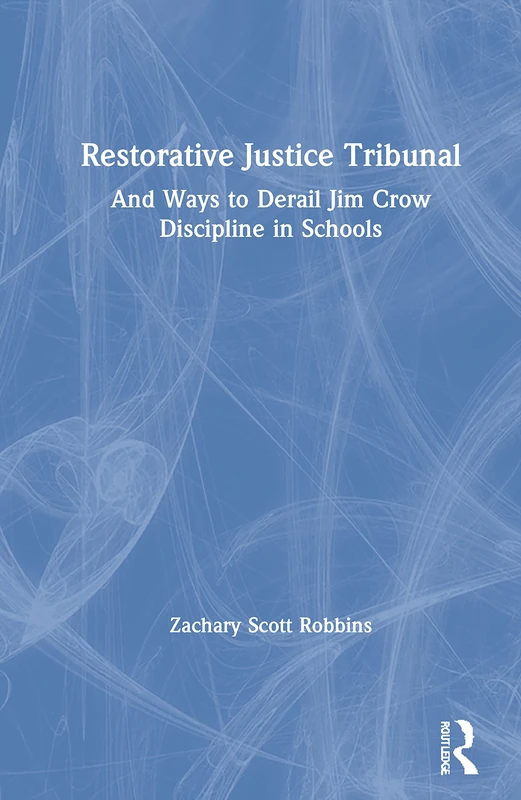 Routledge - Restorative Justice Tribunal Education Book