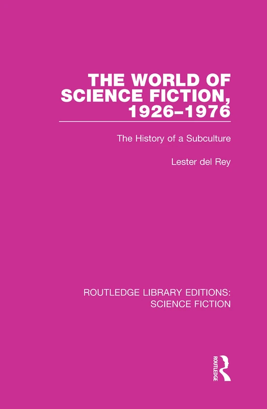 Routledge The World of Science Fiction, 1926-1976 History Book