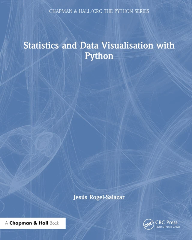 CRC Press Statistics and Data Visualisation with Python Book