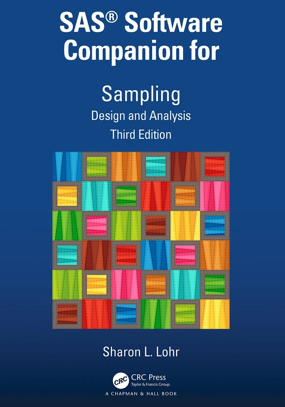 SAS® Software Companion for Sampling: Design and Analysis, Third Edition