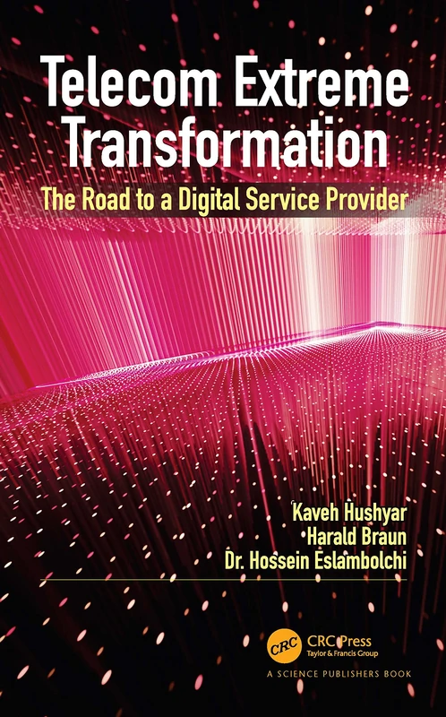 Telecom Extreme Transformation: The Road to a Digital Service Provider