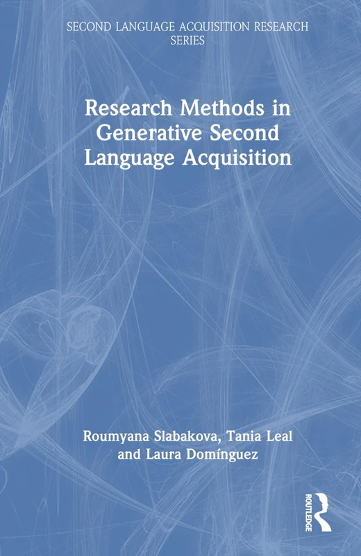 Routledge Research Methods in Generative SLA Textbook