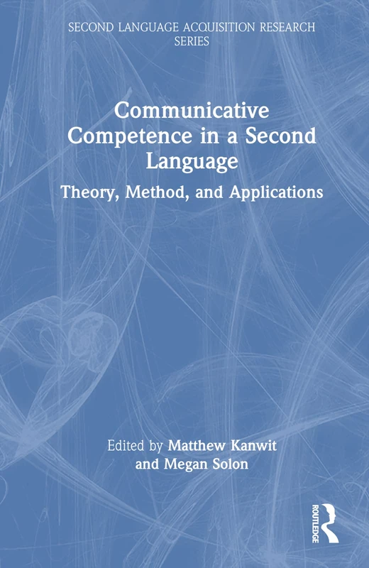 Routledge Communicative Competence in a Second Language Book