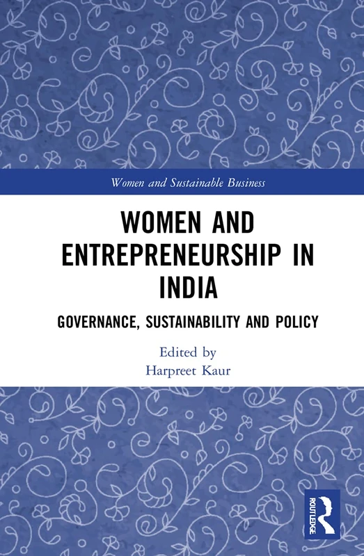 Routledge Women and Entrepreneurship in India Book
