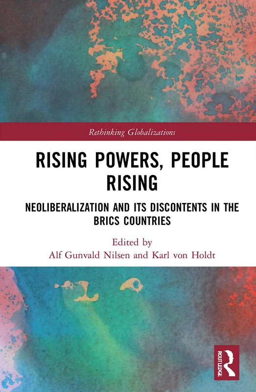 Routledge Rising Powers, People Rising - BRICS Economies Book