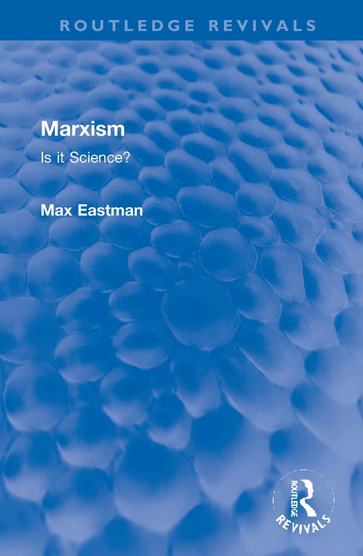 Marxism: Is it Science? (Routledge Revivals)