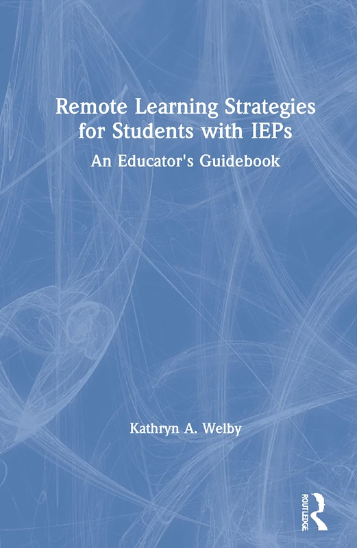 Routledge Remote Learning Strategies for Students with IEPs - Image 1