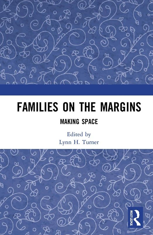 Routledge - Families on the Margins: Making Space Book