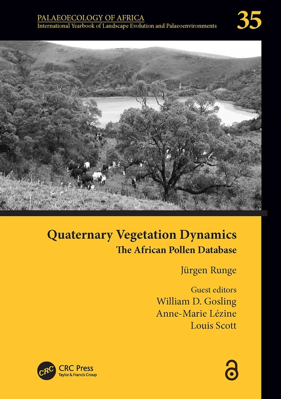 Quaternary Vegetation Dynamics: The African Pollen Database: 35 (Palaeoecology of Africa)