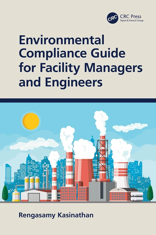 CRC Press Environmental Compliance Guide for Facility Managers