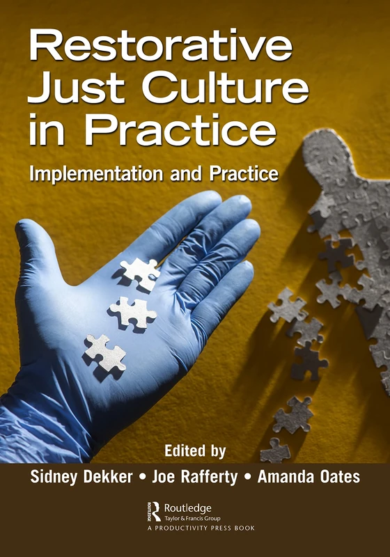 CRC Press Restorative Just Culture in Practice Book