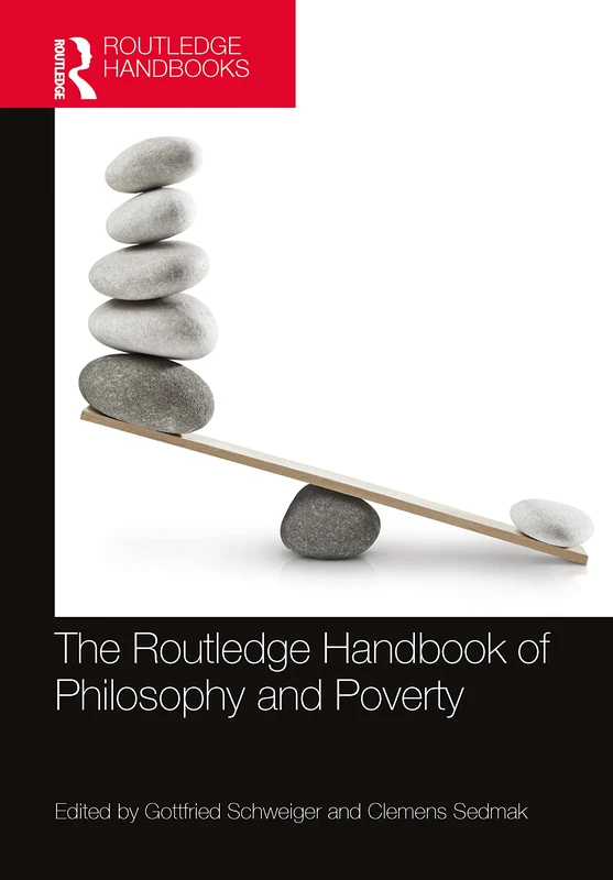 The Routledge Handbook of Philosophy and Poverty (Routledge Handbooks in Applied Ethics)