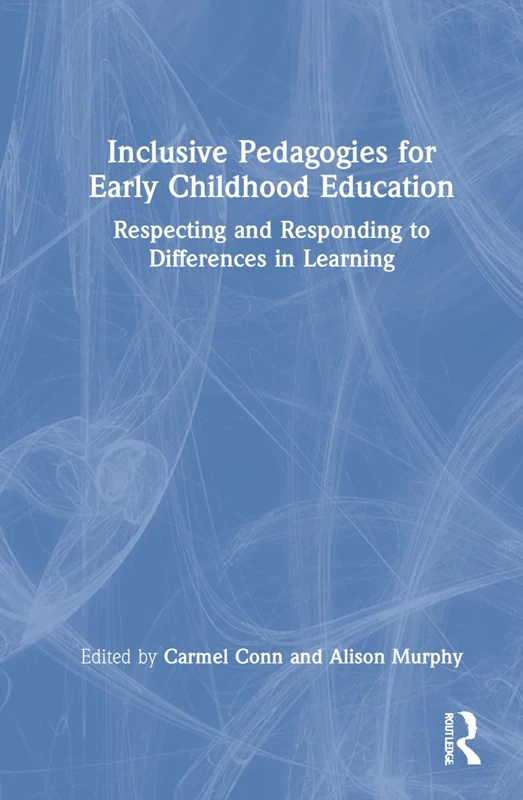 Routledge Inclusive Pedagogies for Early Childhood Education