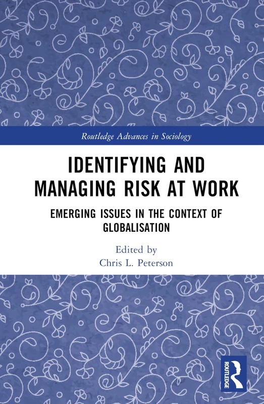 Routledge Identifying and Managing Risk at Work Book