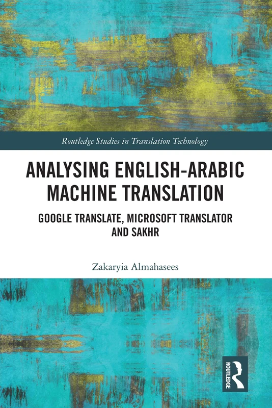 Routledge Analysing English-Arabic Machine Translation Book - Image 1