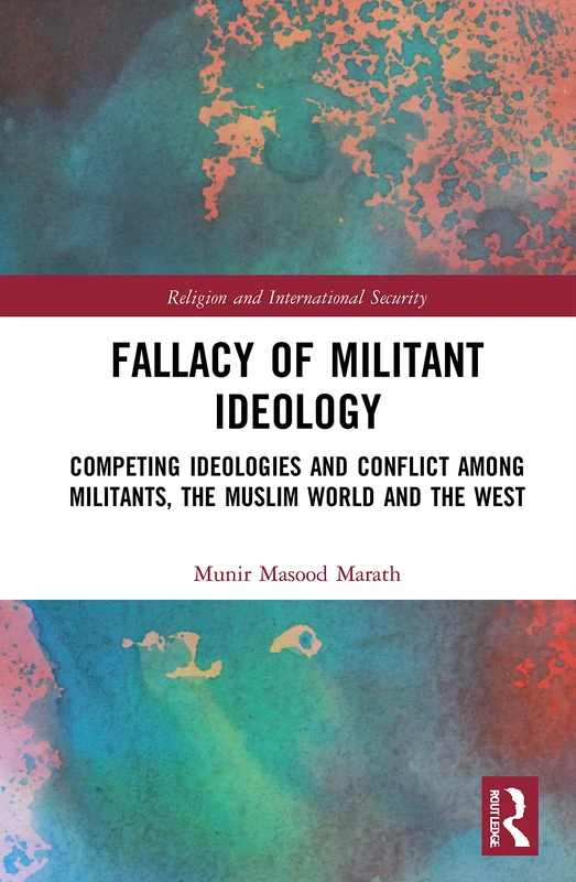 Routledge - Fallacy of Militant Ideology Book