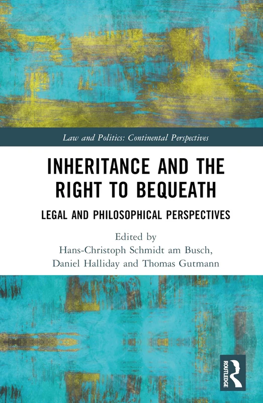 Routledge Inheritance and the Right to Bequeath - Law Book