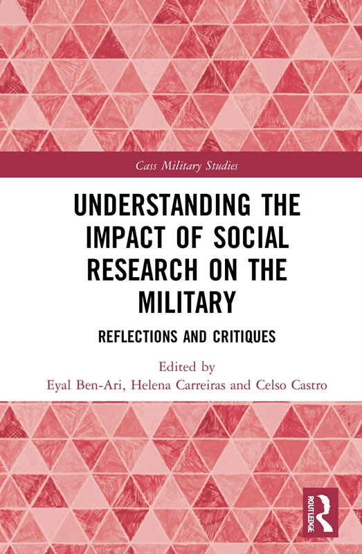 Routledge - Impact of Social Research on the Military Book