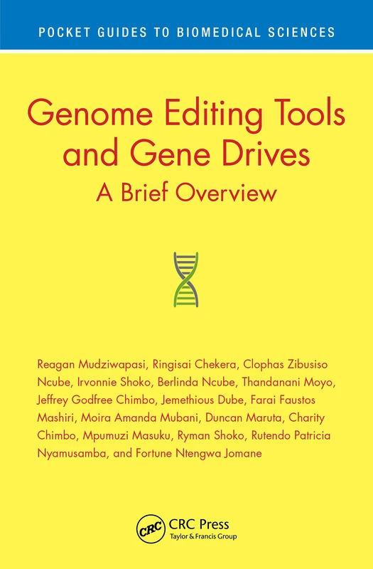 Genome Editing Tools and Gene Drives: A Brief Overview (Pocket Guides to Biomedical Sciences)