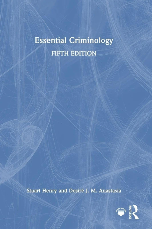 Routledge Essential Criminology - Anthropology and Sociology Book
