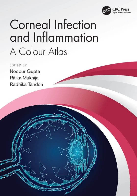 Corneal Infection and Inflammation: A Colour Atlas