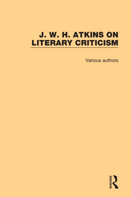 J. W. H. Atkins on Literary Criticism - Image 1