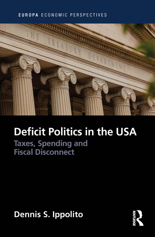Deficit Politics in the United States - Routledge Book