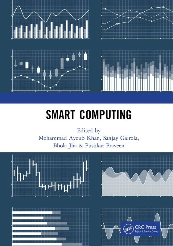 Smart Computing: Proceedings of the 1st International Conference on Smart Machine Intelligence and Real-Time Computing (SmartCom 2020), 26-27 June 2020, Pauri, Garhwal, Uttarakhand, India