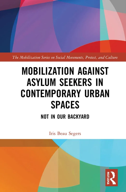 Routledge - Mobilization against Asylum Seekers in Urban Spaces