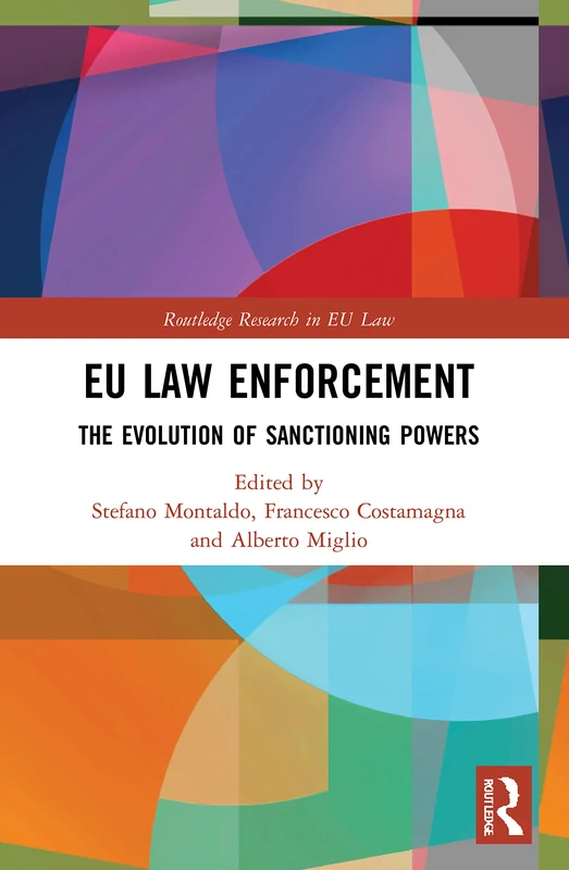 EU Law Enforcement: The Evolution of Sanctioning Powers (Routledge Research in EU Law) - Image 1