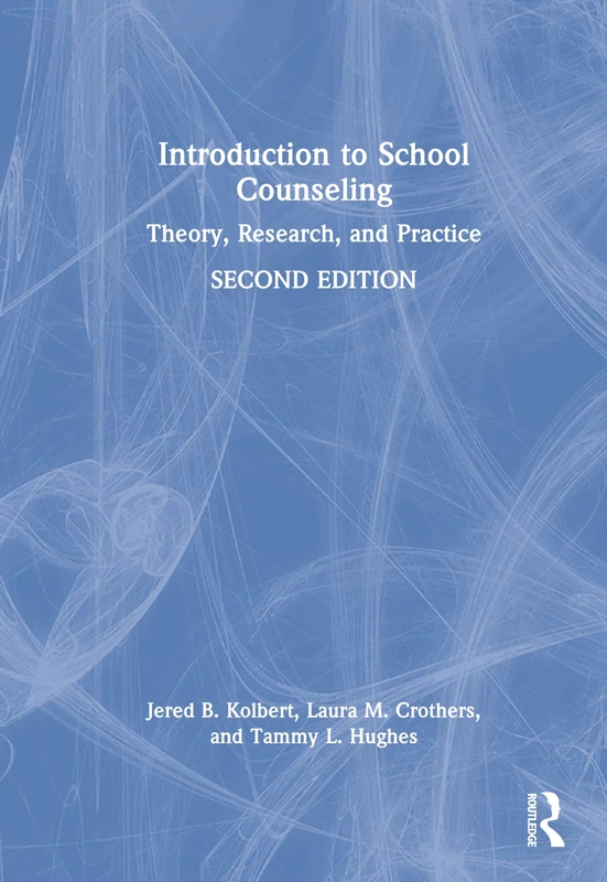 Routledge Introduction to School Counseling Textbook