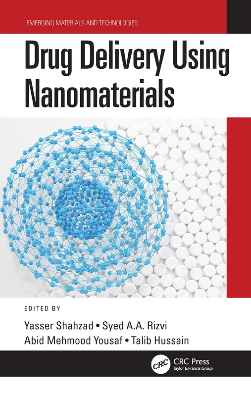 Drug Delivery Using Nanomaterials (Emerging Materials and Technologies)