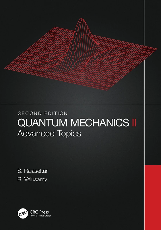 Quantum Mechanics II: Advanced Topics: 2