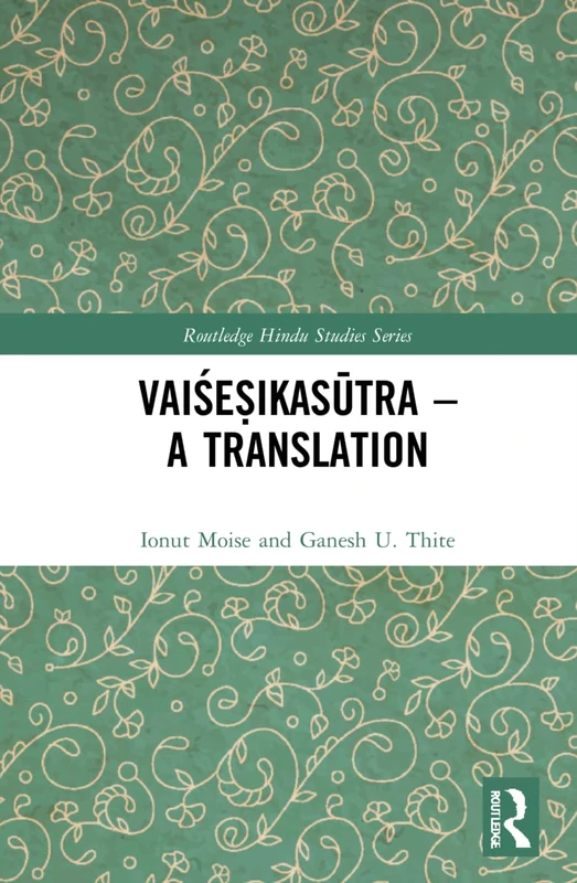 Vaiśeṣikasūtra – A Translation (Routledge Hindu Studies Series)