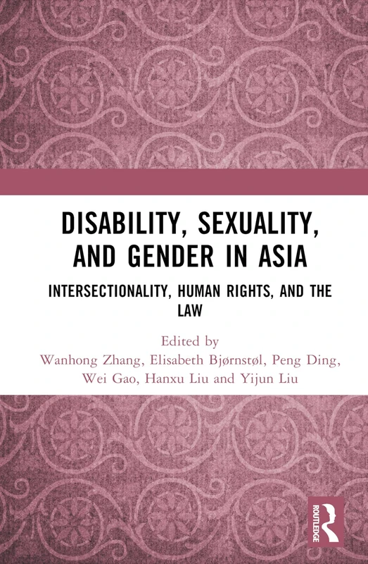 Disability, Sexuality, and Gender in Asia: Intersectionality, Human Rights, and the Law - Image 1
