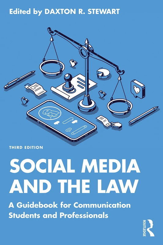Social Media and the Law: A Guidebook for Communication Students and Professionals