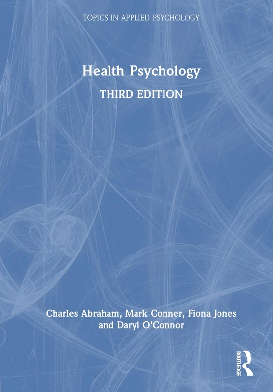 Routledge Health Psychology (Topics in Applied Psychology) Book
