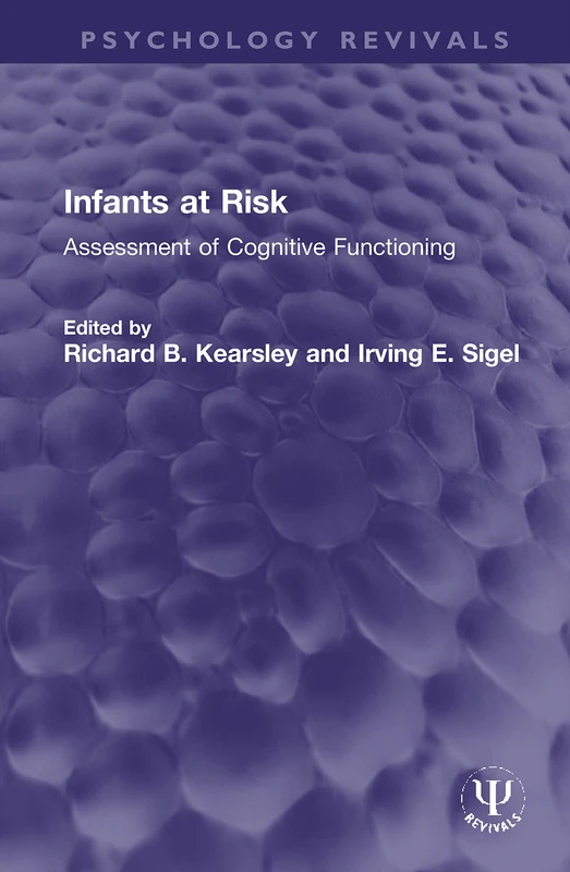 Routledge Infants at Risk: Assessment of Cognitive Functioning