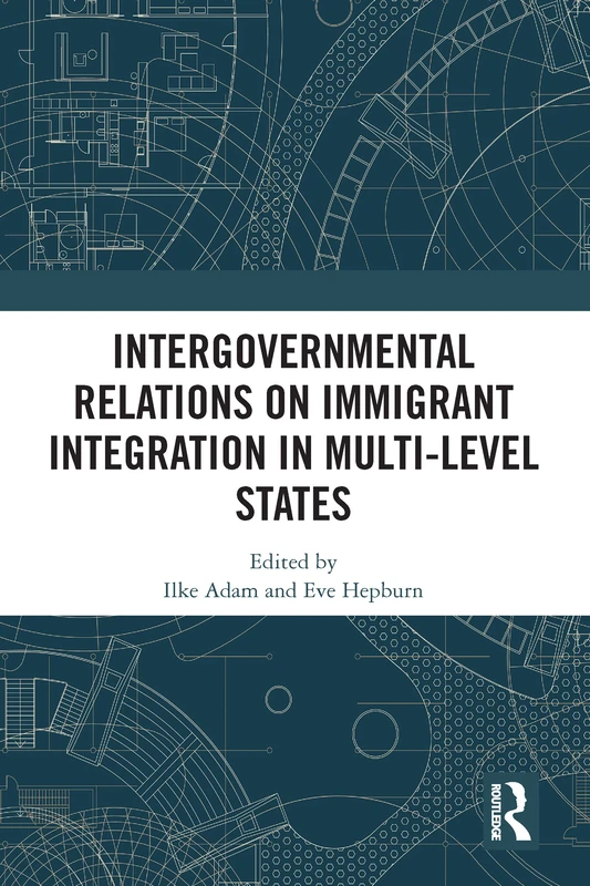 Routledge - Intergovernmental Relations on Immigrant Integration