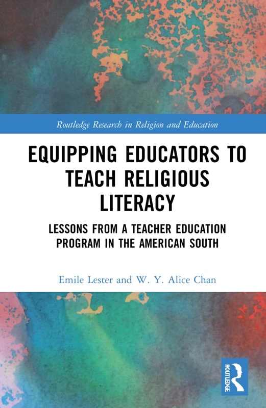 Routledge Equipping Educators to Teach Religious Literacy