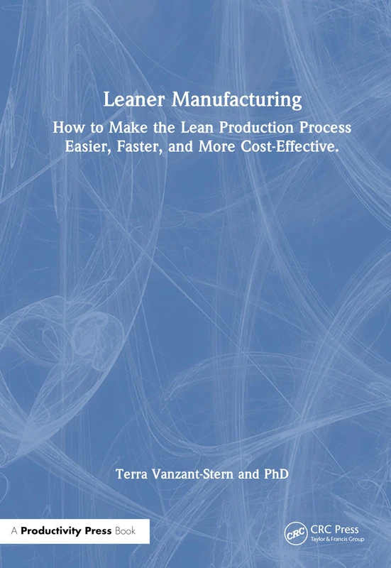 Leaner Manufacturing - Routledge Productivity Press Book