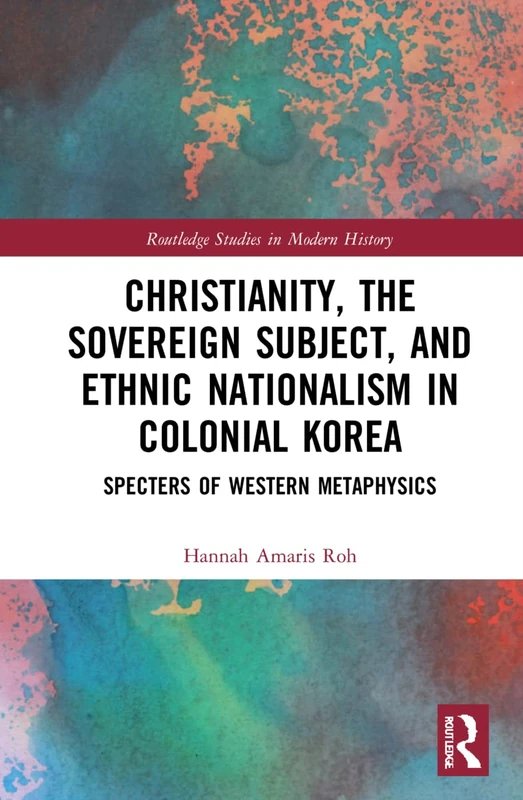 Routledge Christianity, Sovereign Subject, and Ethnic Nationalism