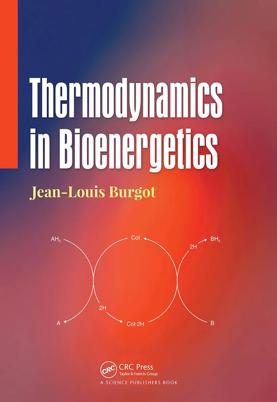 Thermodynamics in Bioenergetics (Science Publishers)
