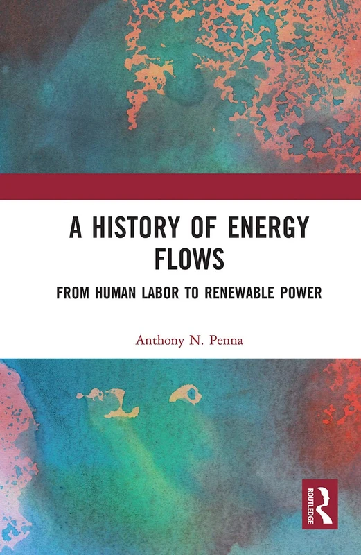 A History of Energy Flows: From Human Labor to Renewable Power - Image 1