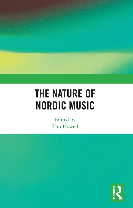 The Nature of Nordic Music