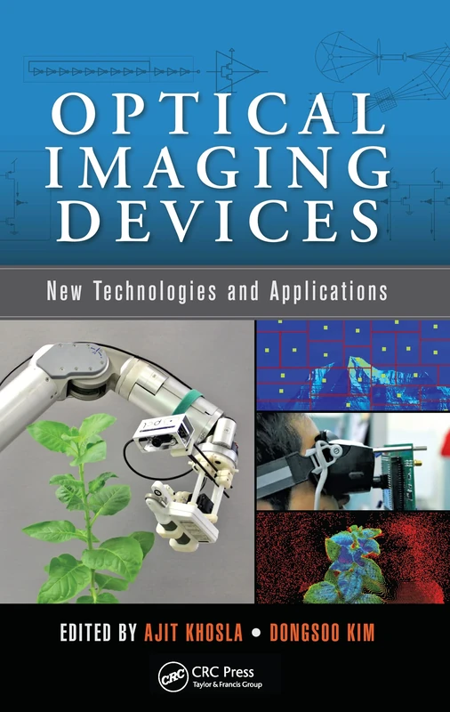 Optical Imaging Devices: New Technologies and Applications: 44 (Devices, Circuits, and Systems)