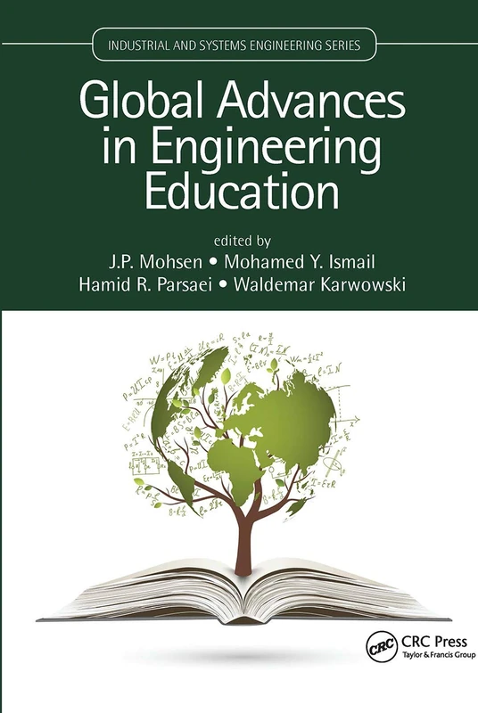 Global Advances in Engineering Education (Industrial and Systems Engineering Series)