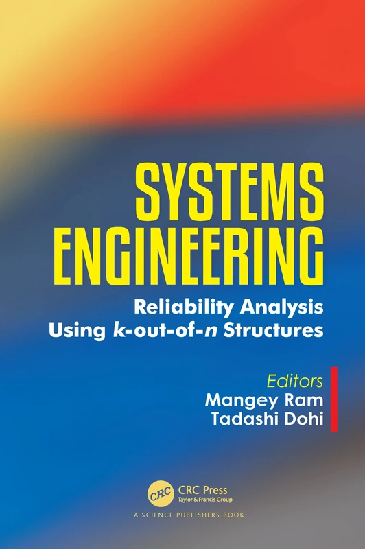 Systems Engineering: Reliability Analysis Using k-out-of-n Structures