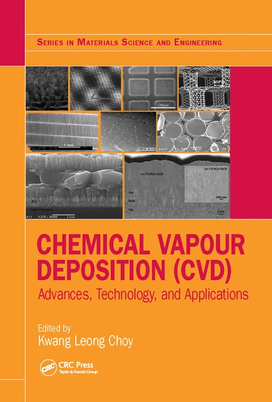 Chemical Vapour Deposition (CVD): Advances, Technology and Applications (Series in Materials Science and Engineering)